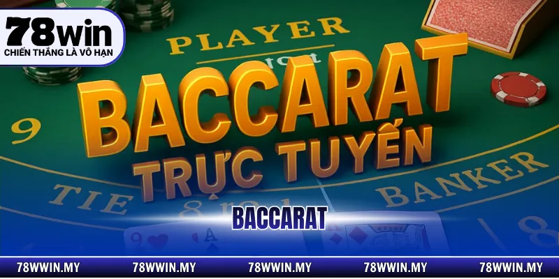 Baccarat - Trò Chơi Casino Đẳng Cấp Và Ăn Khách Nhất