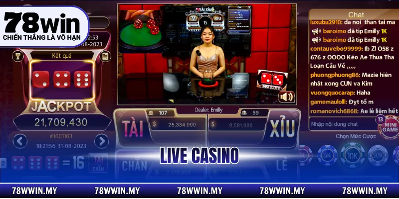 Live Casino – Trực Tiếp Chân Thực Cho Người Chơi Tại 78Win