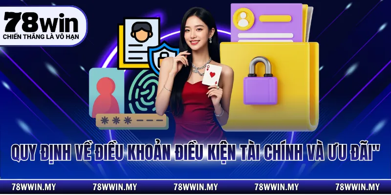 Quy định về điều khoản điều kiện tài chính và ưu đãi