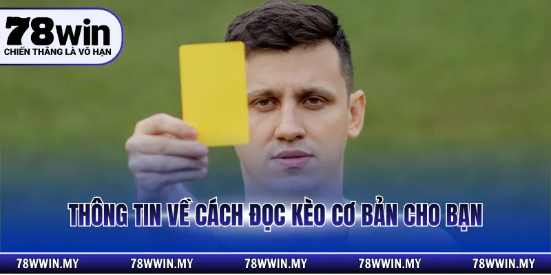 Thông tin về cách đọc kèo cơ bản cho bạn